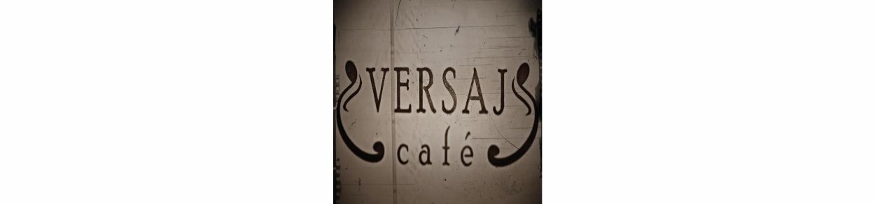 Versaj Caffee | Версај Кафе